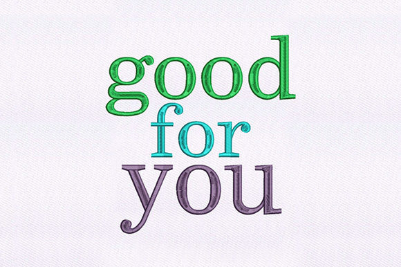Good for You Text: An Embroidery Designer’s Review
